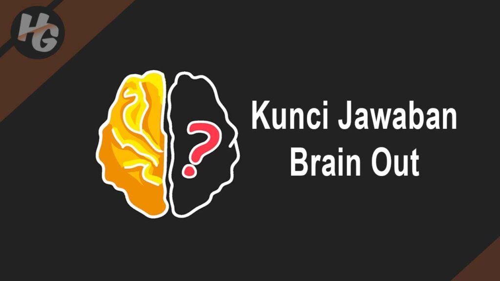 kunci jawaban brain out level 1-221 terlengkap